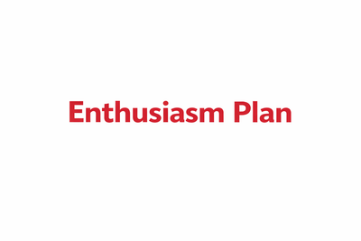 Enthusiasm Plan